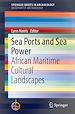 Télécharger le livre :  Sea Ports and Sea Power