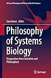 Télécharger le livre :  Philosophy of Systems Biology