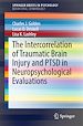 Télécharger le livre :  The Intercorrelation of Traumatic Brain Injury and PTSD in Neuropsychological Evaluations
