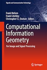 Télécharger le livre :  Computational Information Geometry