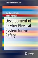 Télécharger le livre :  Development of a Cyber Physical System for Fire Safety