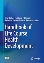 Download this eBook Handbook of Life Course Health Development