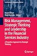 Télécharger le livre :  Risk Management, Strategic Thinking and Leadership in the Financial Services Industry