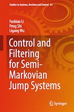 Télécharger le livre :  Control and Filtering for Semi-Markovian Jump Systems
