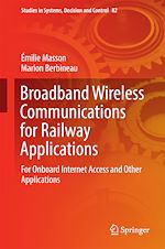 Télécharger le livre :  Broadband Wireless Communications for Railway Applications