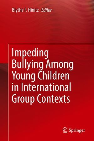 Téléchargez le livre :  Impeding Bullying Among Young Children in International Group Contexts