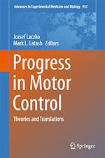 Télécharger le livre :  Progress in Motor Control
