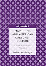 Télécharger le livre :  Marketing and American Consumer Culture