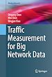 Télécharger le livre :  Traffic Measurement for Big Network Data