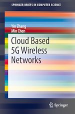 Télécharger le livre :  Cloud Based 5G Wireless Networks