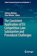 Télécharger le livre :  The Consistent Application of EU Competition Law