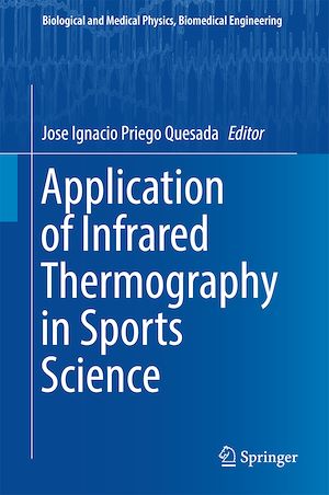 Téléchargez le livre :  Application of Infrared Thermography in Sports Science