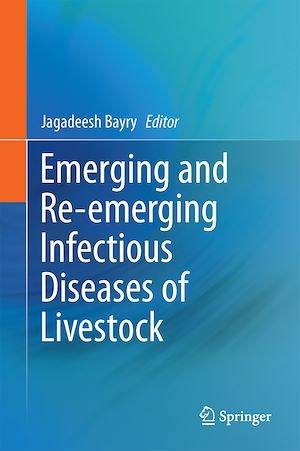 Téléchargez le livre :  Emerging and Re-emerging Infectious Diseases of Livestock
