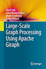 Télécharger le livre :  Large-Scale Graph Processing Using Apache Giraph