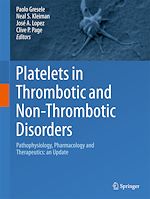 Télécharger le livre :  Platelets in Thrombotic and Non-Thrombotic Disorders