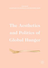Téléchargez le livre :  The Aesthetics and Politics of Global Hunger