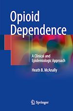 Télécharger le livre :  Opioid Dependence