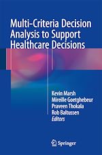 Télécharger le livre :  Multi-Criteria Decision Analysis to Support Healthcare Decisions