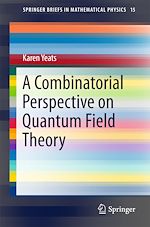 Download this eBook A Combinatorial Perspective on Quantum Field Theory