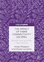 Télécharger le livre :  The Impact of Fibre Connectivity on SMEs