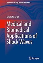 Télécharger le livre :  Medical and Biomedical Applications of Shock Waves