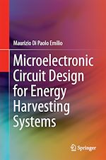 Télécharger le livre :  Microelectronic Circuit Design for Energy Harvesting Systems