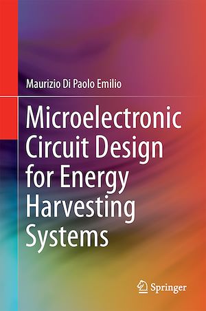 Téléchargez le livre :  Microelectronic Circuit Design for Energy Harvesting Systems