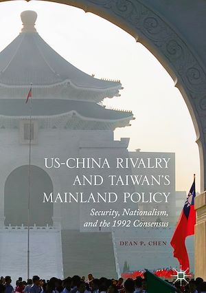Téléchargez le livre :  US-China Rivalry and Taiwan's Mainland Policy