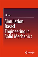 Télécharger le livre :  Simulation Based Engineering in Solid Mechanics