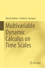 Télécharger le livre :  Multivariable Dynamic Calculus on Time Scales