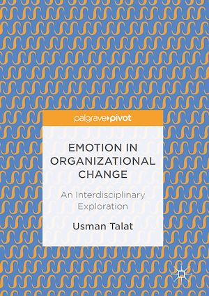 Téléchargez le livre :  Emotion in Organizational Change