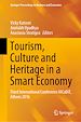 Télécharger le livre :  Tourism, Culture and Heritage in a Smart Economy