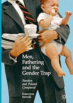 Télécharger le livre :  Men, Fathering and the Gender Trap