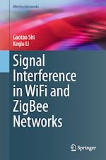 Télécharger le livre :  Signal Interference in WiFi and ZigBee Networks