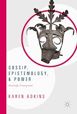 Télécharger le livre :  Gossip, Epistemology, and Power