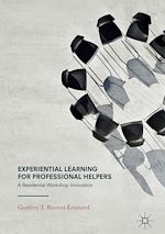 Télécharger le livre :  Experiential Learning for Professional Helpers