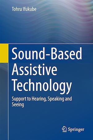 Téléchargez le livre :  Sound-Based Assistive Technology