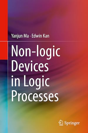 Téléchargez le livre :  Non-logic Devices in Logic Processes