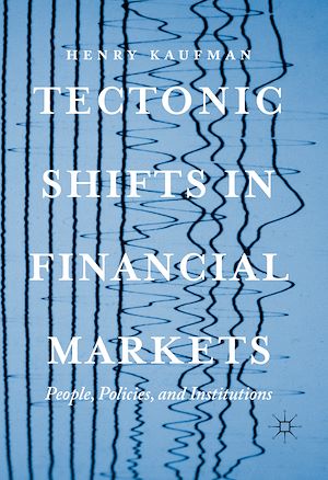 Téléchargez le livre :  Tectonic Shifts in Financial Markets