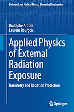 Télécharger le livre :  Applied Physics of External Radiation Exposure