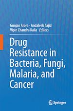 Télécharger le livre :  Drug Resistance in Bacteria, Fungi, Malaria, and Cancer