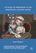 Télécharger le livre :  Fictions of Friendship in the Eighteenth-Century Novel