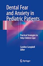 Télécharger le livre :  Dental Fear and Anxiety in Pediatric Patients