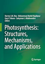 Télécharger le livre :  Photosynthesis: Structures, Mechanisms, and Applications