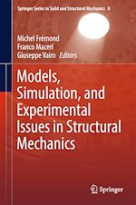 Télécharger le livre :  Models, Simulation, and Experimental Issues in Structural Mechanics