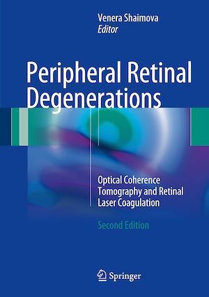 Téléchargez le livre :  Peripheral Retinal Degenerations