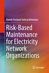 Télécharger le livre :  Risk-Based Maintenance for Electricity Network Organizations