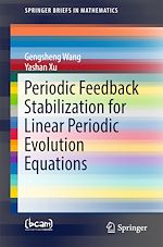 Télécharger le livre :  Periodic Feedback Stabilization for Linear Periodic Evolution Equations