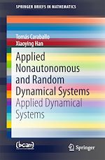 Télécharger le livre :  Applied Nonautonomous and Random Dynamical Systems