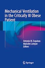 Télécharger le livre :  Mechanical Ventilation in the Critically Ill Obese Patient